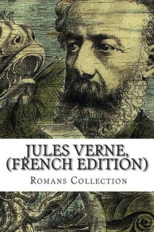 Cover of Jules Verne, (French Edition) Romans Collection