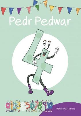 Book cover for Cyfres Cymeriadau Difyr: Stryd y Rhifau - Pedr Pedwar