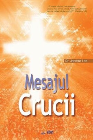 Cover of Mesajul Crucii