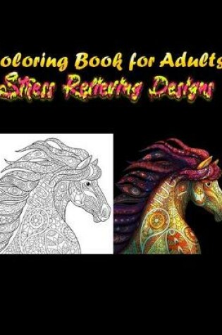 Cover of Coloring Book for Adults Stress Relieving Designs