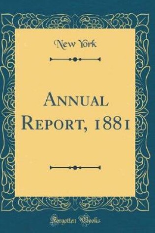Cover of Annual Report, 1881 (Classic Reprint)