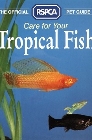 Cover of Care for Your Tropical Fish