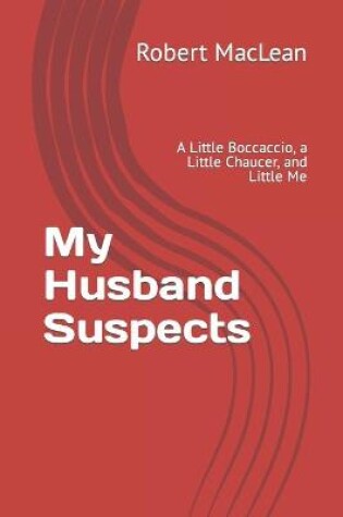 Cover of My Husband Suspects