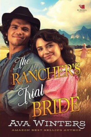 Cover of The Rancher's Trial Bride