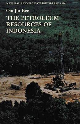 Cover of The Petroleum Resources of Indonesia