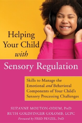 Cover of Helping Your Child with Sensory Regulation