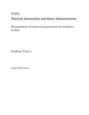 Book cover for Measurement of Terms and Parameters in Turbulent Models