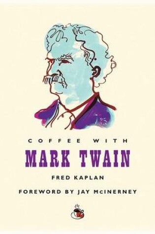 Cover of Coffee with Mark Twain