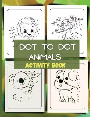 Book cover for Dot to Dot Activity Book