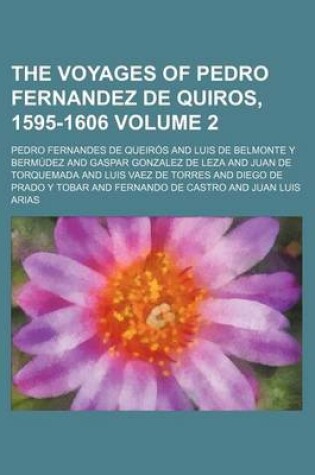 Cover of The Voyages of Pedro Fernandez de Quiros, 1595-1606 Volume 2