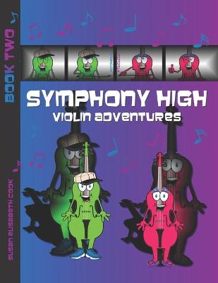 Book cover for Symphony High Violin Adventures Book Two