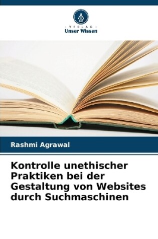 Cover of Kontrolle unethischer Praktiken bei der Gestaltung von Websites durch Suchmaschinen