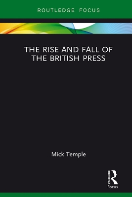 Cover of The Rise and Fall of the British Press