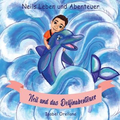 Book cover for Neil und das Delfinabenteuer
