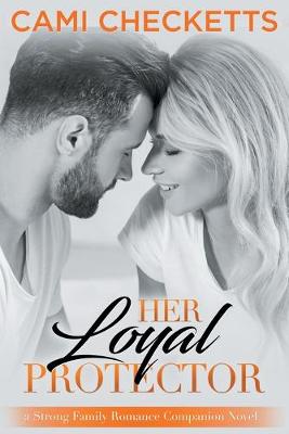 Book cover for Her Loyal Protector