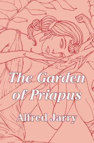 Cover of The Garden of Priapus