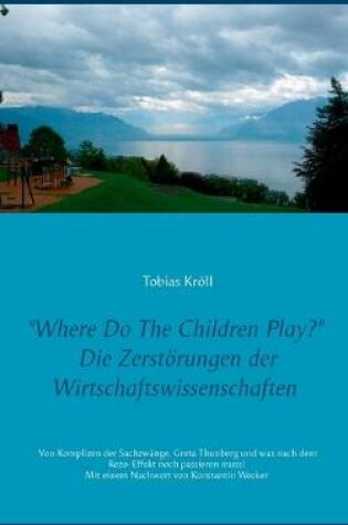 Cover of Where Do The Children Play?