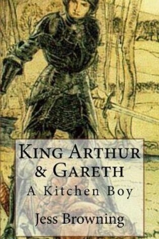 Cover of King Arthur & Gareth