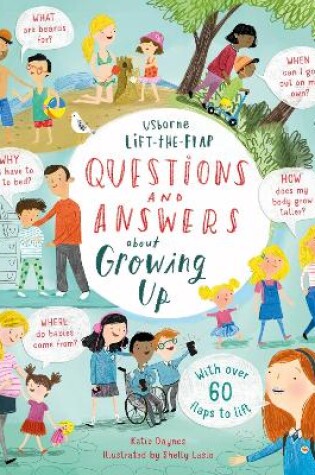 Cover of Lift-the-flap Questions and Answers about Growing Up