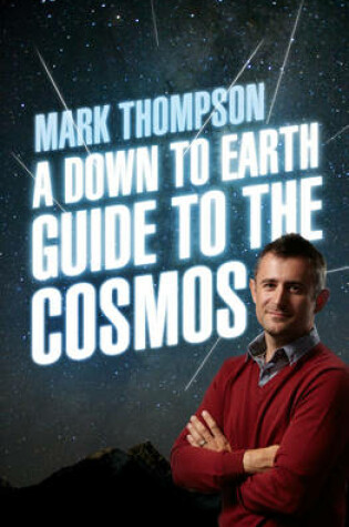 Cover of A Down to Earth Guide to the Cosmos, A