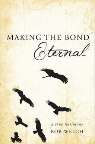 Cover of Making the Bond Eternal
