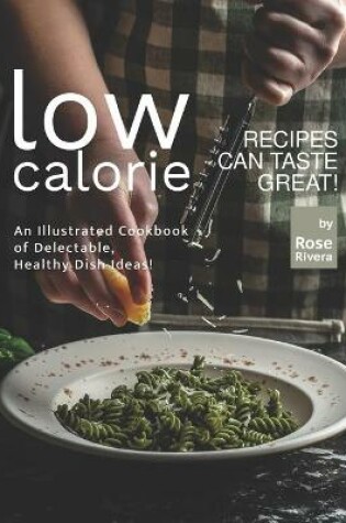 Cover of Low-Calorie Recipes Can Taste Great!