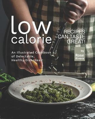 Book cover for Low-Calorie Recipes Can Taste Great!