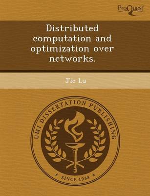 Book cover for Distributed Computation and Optimization Over Networks