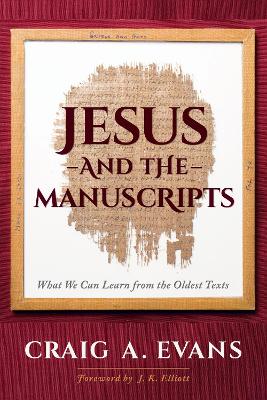 Book cover for Jesus and the Manuscripts