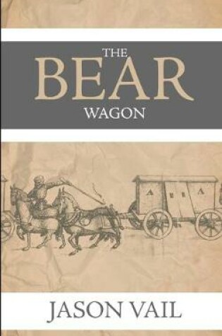 Cover of The Bear Wagon