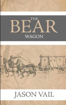 Book cover for The Bear Wagon