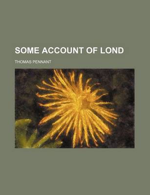 Book cover for Some Account of Lond