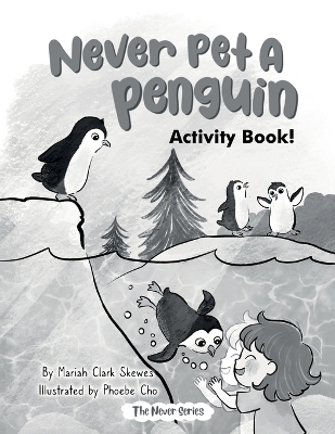 Book cover for Never Pet a Penguin Activity Book