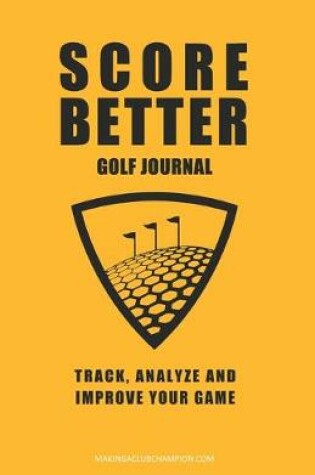 Cover of Score Better Golf Journal
