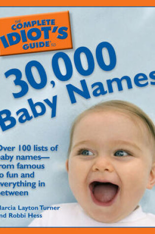 Cover of The Complete Idiot's Guide to 30,000 Baby Names