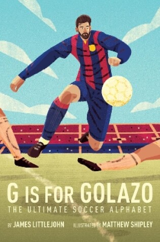 Cover of G is for Golazo