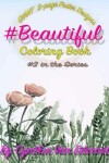 Book cover for #Beautiful #Coloring Book