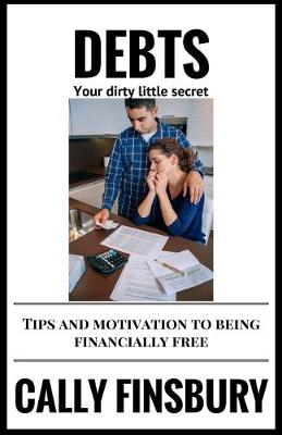 Book cover for Debts your dirty little secret
