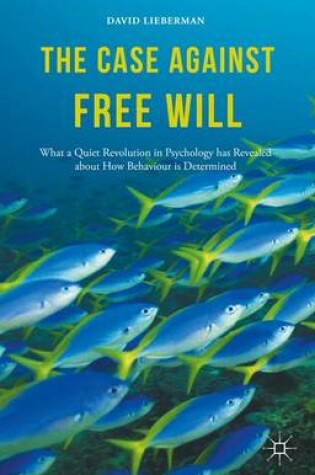 Cover of The Case Against Free Will