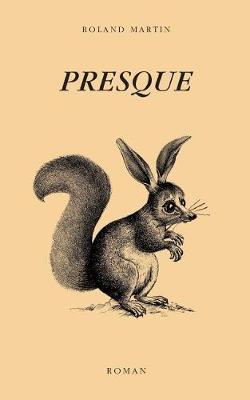 Book cover for Presque