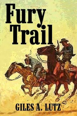 Cover of Fury Trail