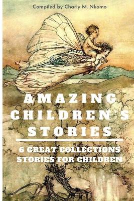 Book cover for Amazing Children's Stories