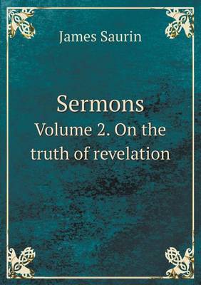 Book cover for Sermons Volume 2. On the truth of revelation