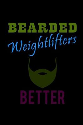 Book cover for Bearded Weightlifters do it Better