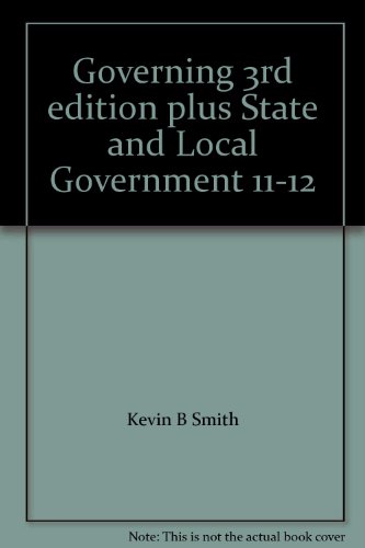 Cover of Governing States and Localities, 3rd Edition + State and Local Government, 2011-2012 Edition Package