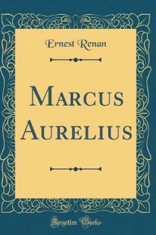 Cover of Marcus Aurelius (Classic Reprint)