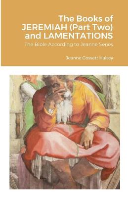 Book cover for The Books of JEREMIAH (Part Two) and LAMENTATIONS