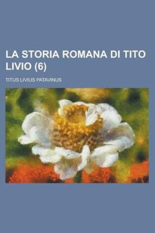 Cover of La Storia Romana Di Tito Livio (6)