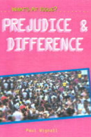 Cover of What's at Issue? Prejudice and Difference