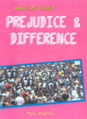 Book cover for What's at Issue? Prejudice and Difference